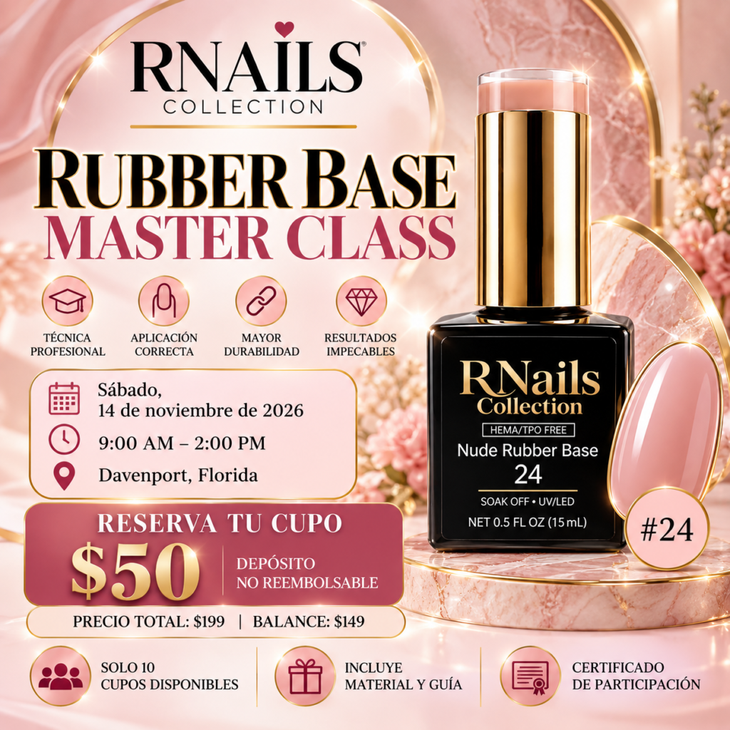 Rubber Base Master Class RNails Collection - Davenport Florida